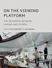 Image of On the Viewing Platform : The Panorama between Canvas and Screen