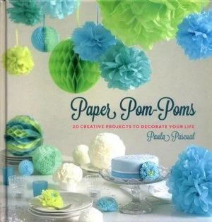 Image of Paper Pom Poms by Paula Pascual Hardback