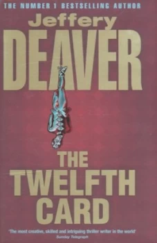 Image of The Twelfth Card by Jeffery Deaver Hardback