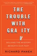 Image of trouble with gravity solving the mystery beneath our feet