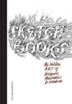 Image of Sketchbooks by Richard Brereton Hardback