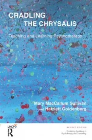 Image of Cradling the ChrysalisTeaching and Learning Psychotherapy