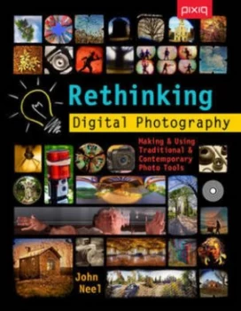 Image of Rethinking Digital Photography by John Neel Paperback