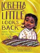 Image of loretta little looks back three voices go tell it