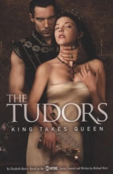 Image of King Takes Queen by Michael Hirst Book