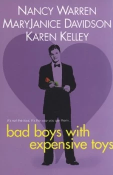 Image of Bad Boys with Expensive Toys by Nancy Warren Paperback