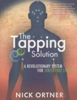 Image of The Tapping Solution by Nick Ortner Paperback