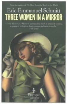 Image of Three Women in a Mirror by Eric-Emmanuel Schmitt Paperback