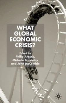 Image of What Global Economic Crisis by P. Arestis Book