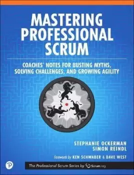 Image of Mastering Professional Scrum by Stephanie Ockerman