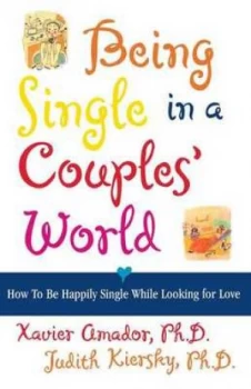 Image of Being Single in a Couples World by Xavier Amador Paperback