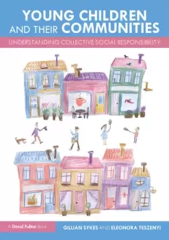 Image of Young Children and Their CommunitiesUnderstanding Collective Social Responsibility