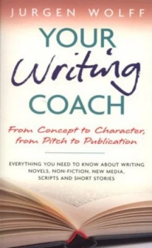 Image of Your Writing Coach by Jurgen Wolff Paperback