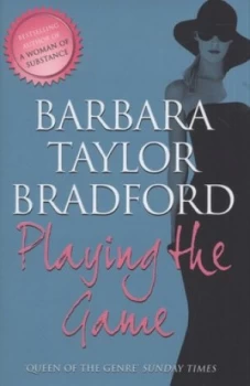 Image of Playing the Game by Barbara Taylor Bradford Hardback
