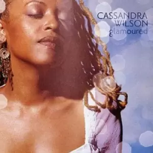 Glamoured by Cassandra Wilson CD Album