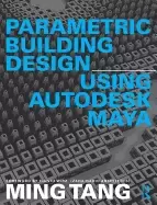 Image of Parametric Building Design Using Autodesk Maya