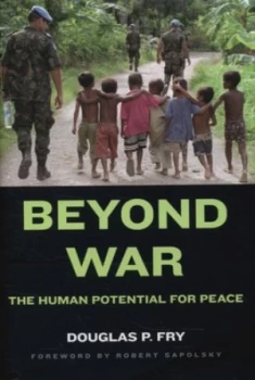 Image of Beyond War by Douglas P Fry Hardback