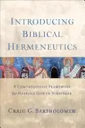 Image of introducing biblical hermeneutics a comprehensive framework for hearing god