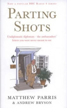 Image of Parting Shots by Matthew Parris Hardback
