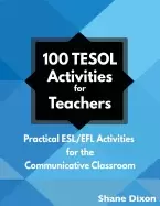 Image of 100 tesol activities practical esl efl activities for the communicative cla