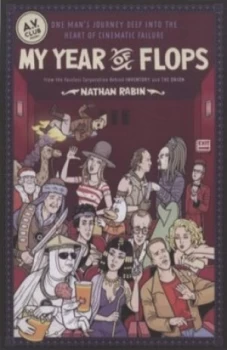 Image of My Year of Flops by Nathan Rabin Book