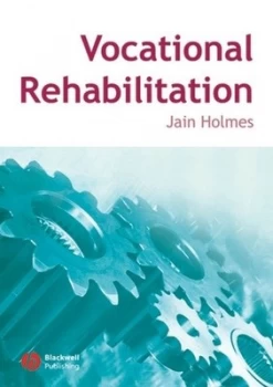 Image of Vocational Rehabilitation by Jain Holmes Book