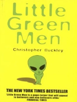 Image of Little Green Men by Christopher Buckley Book