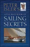 Image of peter islers little blue book of sailing secrets