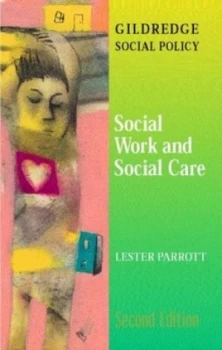 Image of Social Work and Social Care by Lester Parrott Paperback