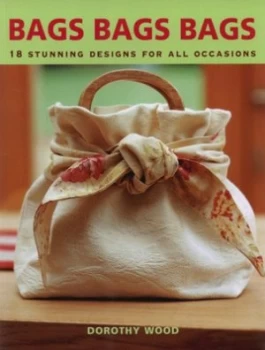 Image of Bags Bags Bags by Dorothy Wood Paperback