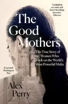 Image of The good mothers by Alex Perry