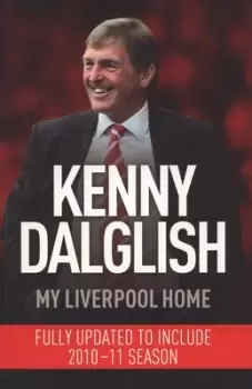 Image of My Liverpool home - Kenny Dalglish - Paperback - Used