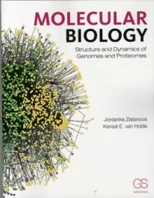Image of Molecular Biology : Structure and Dynamics of Genomes and Proteomes
