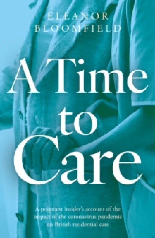 Image of A Time to Care Paperback / softback