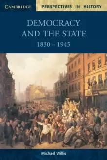 Image of Democracy and the State : 1830-1945