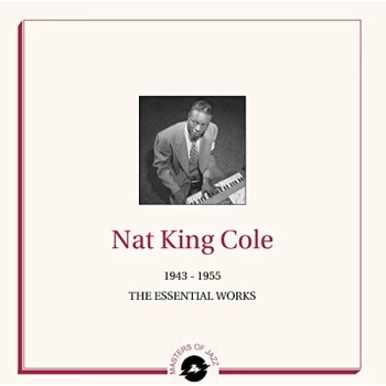 image of Nat King Cole - 1943-1955: The Essential Works Vinyl