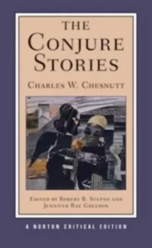 Image of The conjure stories by Charles W. Chesnutt