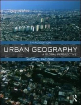 Image of Urban Geography by Michael Pacione Paperback