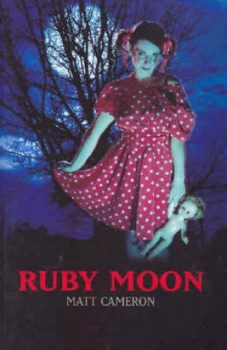 Image of Ruby Moon by Matt Cameron Paperback