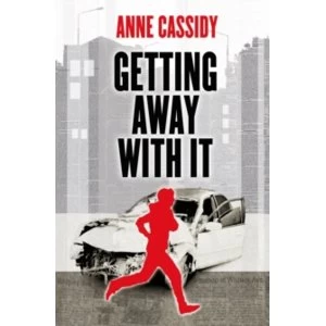 Image of Getting Away with it by Anne Cassidy (Paperback, 2015)