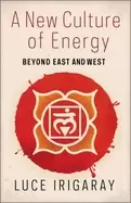 Image of new culture of energy beyond east and west
