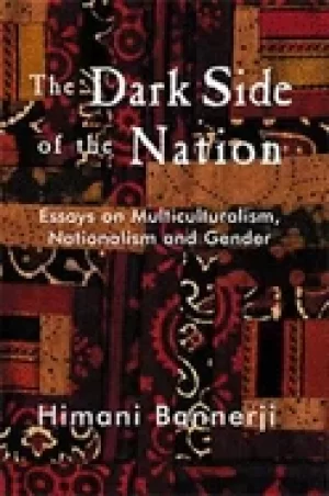 Image of dark side of the nation essays on multiculturalism nationalism and gender