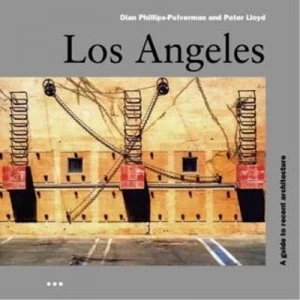 Image of Los Angeles by Dian Phillips-Pulverman and Peter Lloyd Paperback
