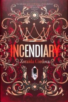 Image of Incendiary by Zoraida Crdova