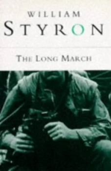 Image of The Long March by William Styron Paperback