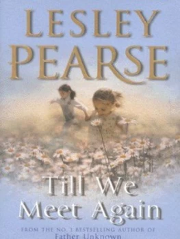 Image of Till We Meet Again by Lesley Pearse Hardback