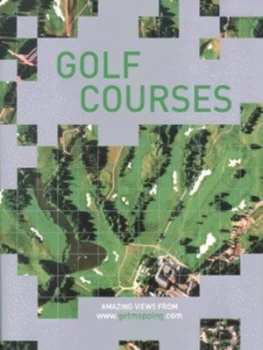 Image of Golf Courses by Getmapping Plc Hardback
