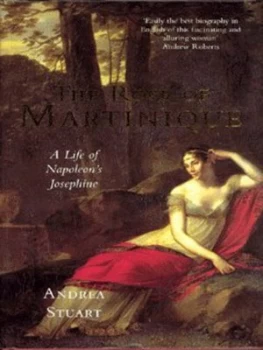 Image of The Rose of Martinique by Andrea Stuart Hardback