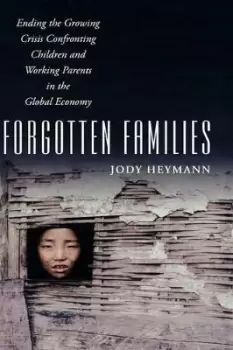 Image of Forgotten Families by Jody Heymann