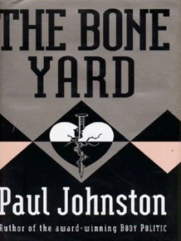 Image of The Bone Yard by Paul Johnston Hardback